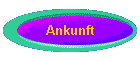 Ankunft