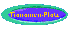 Tianamen-Platz