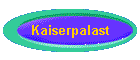Kaiserpalast
