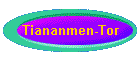 Tiananmen-Tor