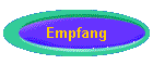 Empfang