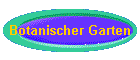 Botanischer Garten